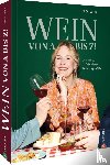 Lund, Frida - Wein von A bis Z!