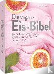 Allary, Lucy - Die vegane Eis-Bibel