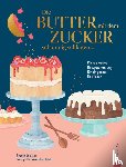Jackson, Emelia - Die Butter mit dem Zucker schaumig schlagen ...