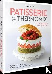 Kreihe, Susann - Patisserie mit dem Thermomix