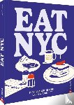 Newman, Yasmin - Eat NYC!