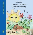 Listner, Astrid - The Sun Catherine - Quarrel in the Sky