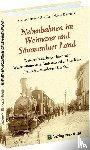Fromm, Günter, Rockstuhl, Harald, Rau, Uwe - Nebenbahnen im Weimarer und Sömmerdaer Land