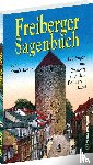 Löser, Frank - Freiberger Sagenbuch