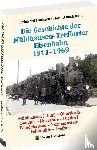 Laubsch, Reinhard, Rockstuhl, Harald - Mühlhausen-Treffurter Eisenbahn 1911-1969