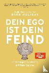 Holiday, Ryan - Dein Ego ist dein Feind