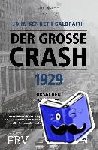 Galbraith, John Kenneth - Der große Crash 1929