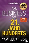 Kiyosaki, Robert T. - Das Business des 21. Jahrhunderts