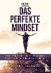 Stulberg, Brad, Magness, Steve - Das perfekte Mindset - Peak Performance