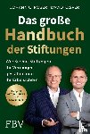 Köber, Johann C., Kasper, David - Das große Handbuch der Stiftungen