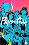 Vaughan, Brian K. - Paper Girls 1