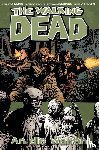 Kirkman, Robert - The Walking Dead 26: An die Waffen