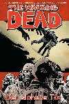 Kirkman, Robert - The Walking Dead 28: Der sichere Tod
