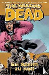 Kirkman, Robert - The Walking Dead 29: Ein Schritt zu weit