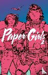 Vaughan, Brian K. - Paper Girls 2