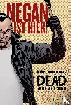 Kirkman, Robert - The Walking Dead: Negan ist hier!