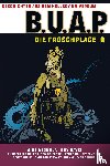 Mignola, Mike - Geschichten aus dem Hellboy-Universum: B.U.A.P. Froschplage 1