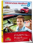  - Führerschein Handbuch Klasse B - Auto - top aktuell