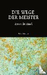 Schoones, Eric - Die Wege der Meister