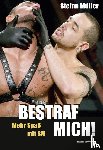 Müller, Stefan - Bestraf mich!