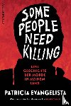 Evangelista, Patricia - Some People Need Killing
