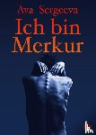 Sergeeva, Ava - Ich bin Merkur