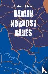 Gläser, Andreas - Berlin Nordost Blues