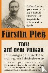 Pless, Daisy von - Tanz auf dem Vulkan - Erinnerungen an Deutschlands und Englands Schicksalswende, Band 2