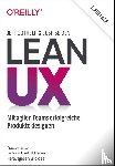 Gothelf, Jeff, Seiden, Josh - Lean UX