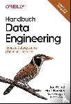 Reis, Joe, Housley, Matt - Handbuch Data Engineering