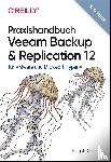 Göpel, Ralph - Praxishandbuch Veeam Backup & Replication 12