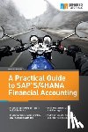 Flanagan, Oona - A Practical Guide to SAP S/4HANA Financial Accounting