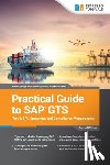 Riddell, Kevin - Practical Guide to SAP GTS Part 1: SPL Screening and Compliance Management