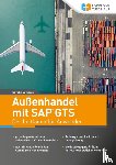 Velhorst, Kerstin - Außenhandel mit SAP GTS - Der Leitfaden für Anwender