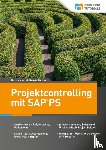 Munzel, Renata, Munzel, Martin - Projektcontrolling mit SAP PS