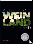 Pigott, Stuart - Weinland Deutschland