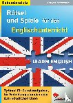  - Spiele & Rätsel für den Englischunterricht