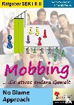 Caesar, Victoria, Mölders, Liz - Mobbing ... die etwas andere Gewalt