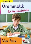  - Grammatik für die Grundschule - Die Fälle / Klasse 4