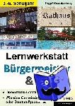 Brandenburg, Birgit - Lernwerkstatt Bürgermeister & Co - Demokratie in meinem Wohnort