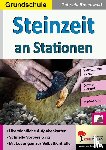  - Steinzeit an Stationen