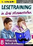  - Lesetraining in drei Niveaustufen / Klasse 8 - Differenzierung mit Selbstkontrolle (8. Schuljahr)