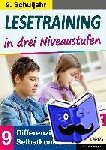 Tille-Koch, Jürgen - Lesetraining in drei Niveaustufen / Klasse 9
