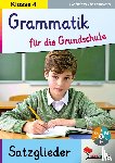 Rosenwald, Gabriela - Grammatik für die Grundschule - Die Satzglieder / Klasse 4