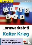 Schreiner, Kurt - Lernwerkstatt Kalter Krieg