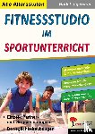 Lütgeharm, Rudi - Fitnessstudio im Sportunterricht