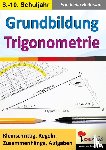 Heitmann, Friedhelm - Grundbildung Trigonometrie