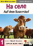 Bikmaeva, Zhanna - Auf dem Bauernhof - Tiere, Obst & Gemüse