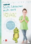 Hohloch, Claudia - Schildi Schildkröte macht stark