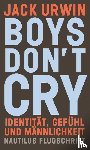 Urwin, Jack - Boys don't cry